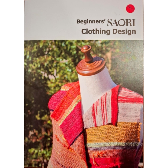 Beginners' SAORI Clothing Design